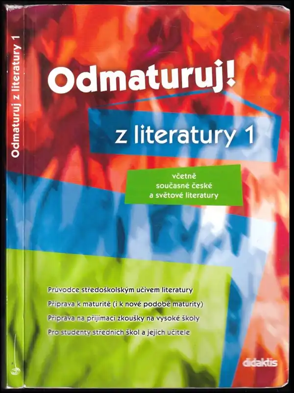 Omezená Nabídka Odmaturuj! z literatury 1 : [včetně současné české a světové literatury