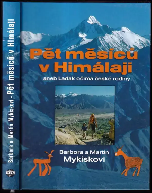 Pět měsíců v Himálaji, aneb, Ladak očima české rodiny Výhodná Nabídka