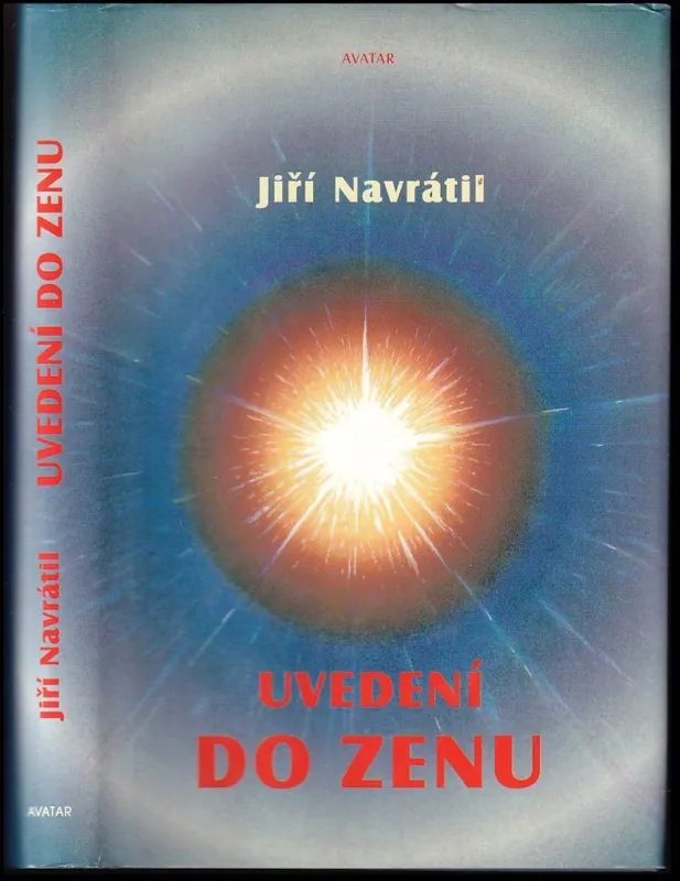 Speciální Cena Uvedení do zenu AUTORSKÁ DEDIKACE JIŘÍ NAVRÁTIL