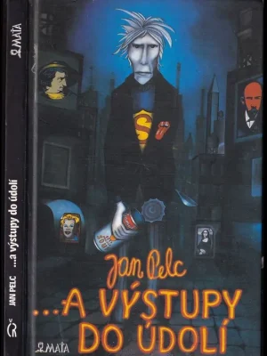 --a výstupy do údolí Super Cena