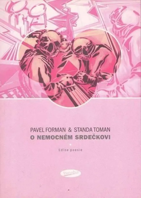 Nová Kolekce O nemocném srdečkovi