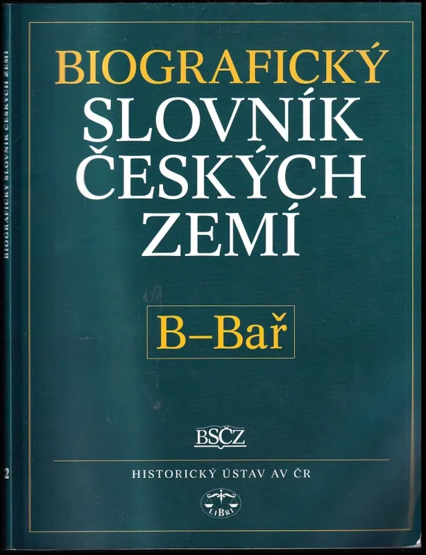 Výhodná Nabídka Biografický slovník českých zemí, B-Bař