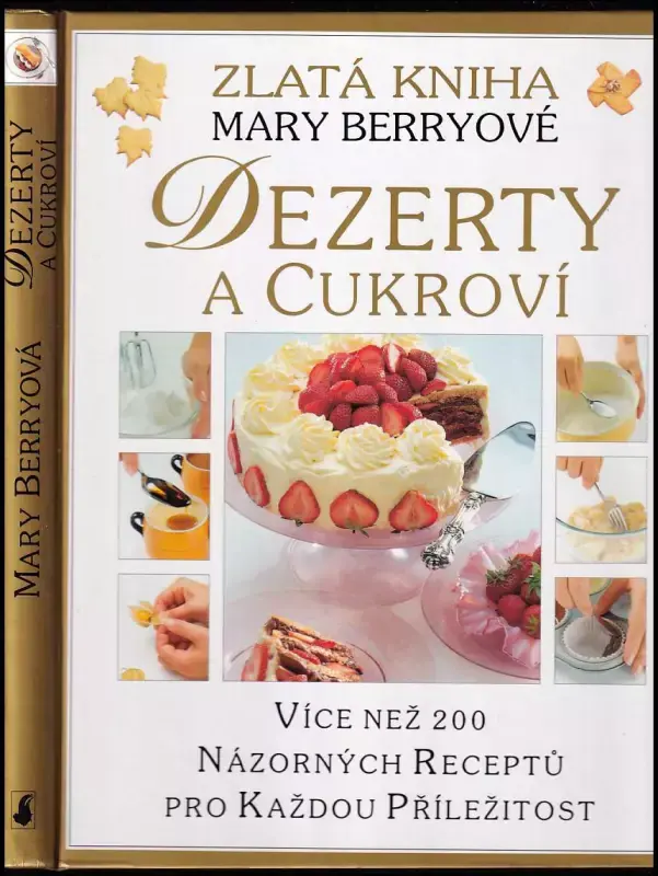 Levný Dezerty a cukroví : zlatá kniha Mary Berryové