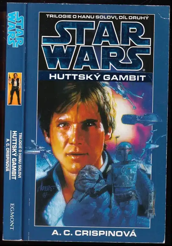 Hit Sezóny Star Wars, Huttský gambit - trilogie o Hanu Solovi