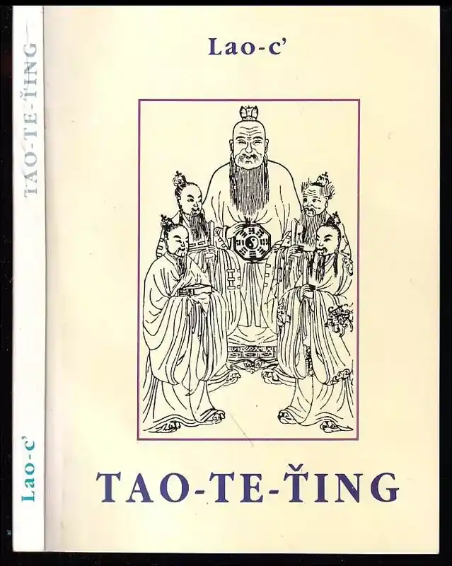 Must-Have Tao-te-ťing : kniha o Tao a ctnosti
