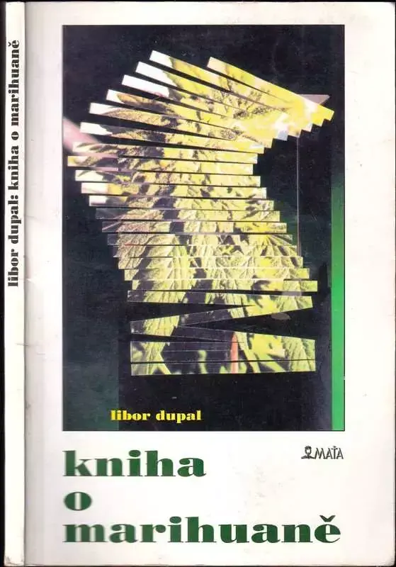 Kniha o marihuaně : kompilace Jen Po Omezenou Doba
