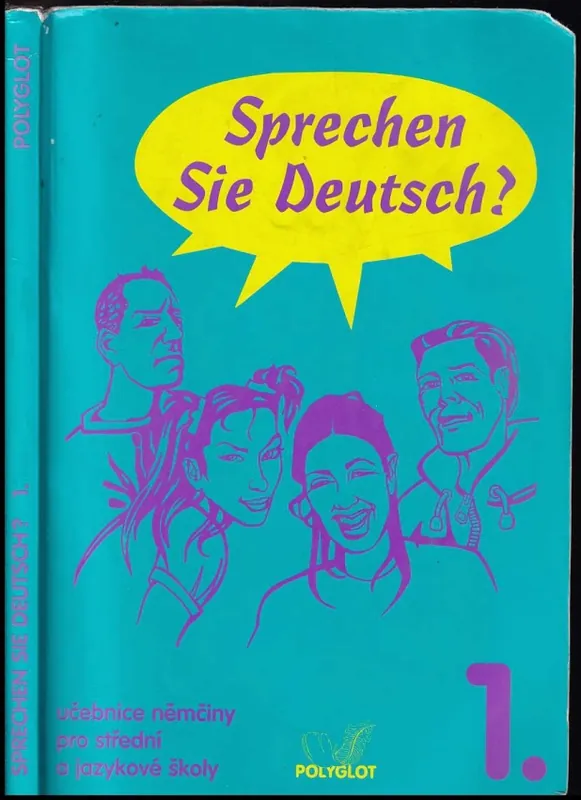 Sprechen Sie deutsch ? : učebnice němčiny pro střední a jazykové školy - 1 Vysoce Kvalitní