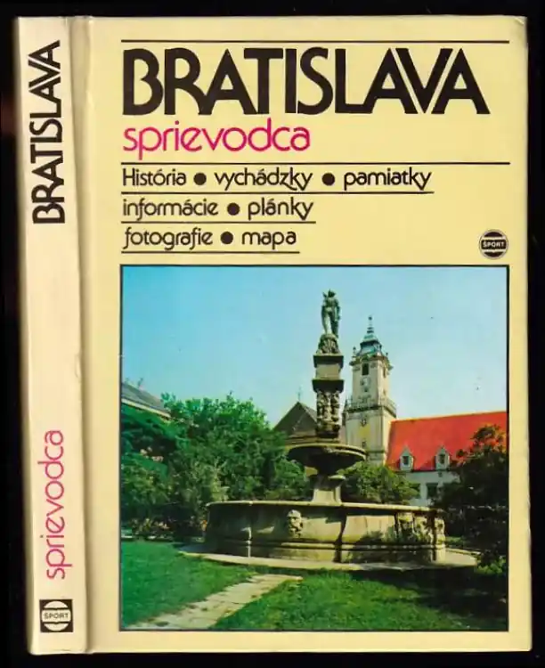 Top Prodej Bratislava : sprievodca : história, vychádzky, pamiatky, informácie, plánky, fotografie, mapa