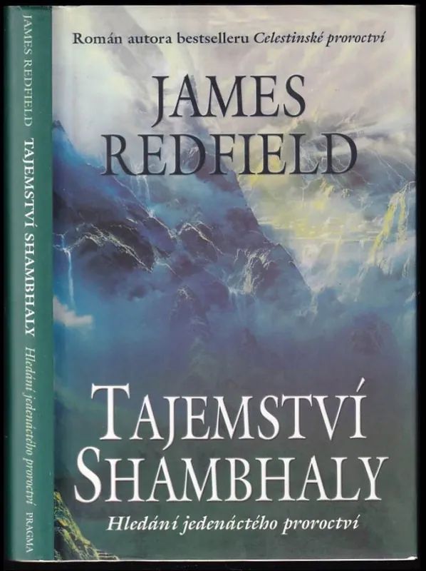 Tajemství Shambhaly : hledání jedenáctého proroctví - 3. díl Pouze Dnes