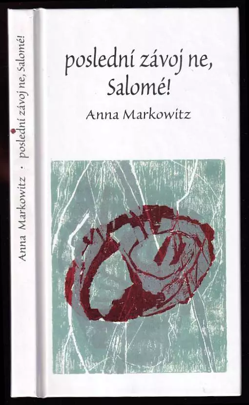 Jen Po Omezenou Doba Poslední závoj ne, Salomé