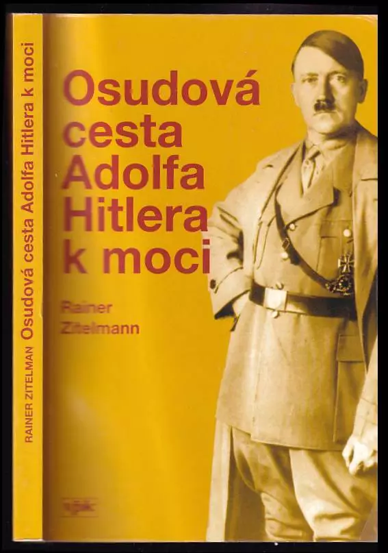 Osudová cesta Adolfa Hitlera k moci Vrácení Zdarma